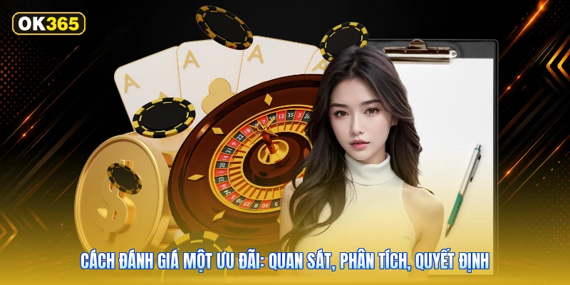Cách đánh giá một ưu đãi: quan sát, phân tích, quyết định